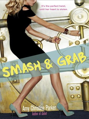 cover image of Smash & Grab